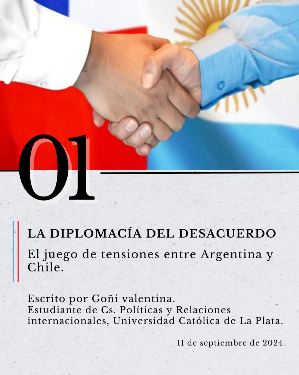 La diplomacia del desacuerdo: El juego de tensiones entre Argentina y Chile.