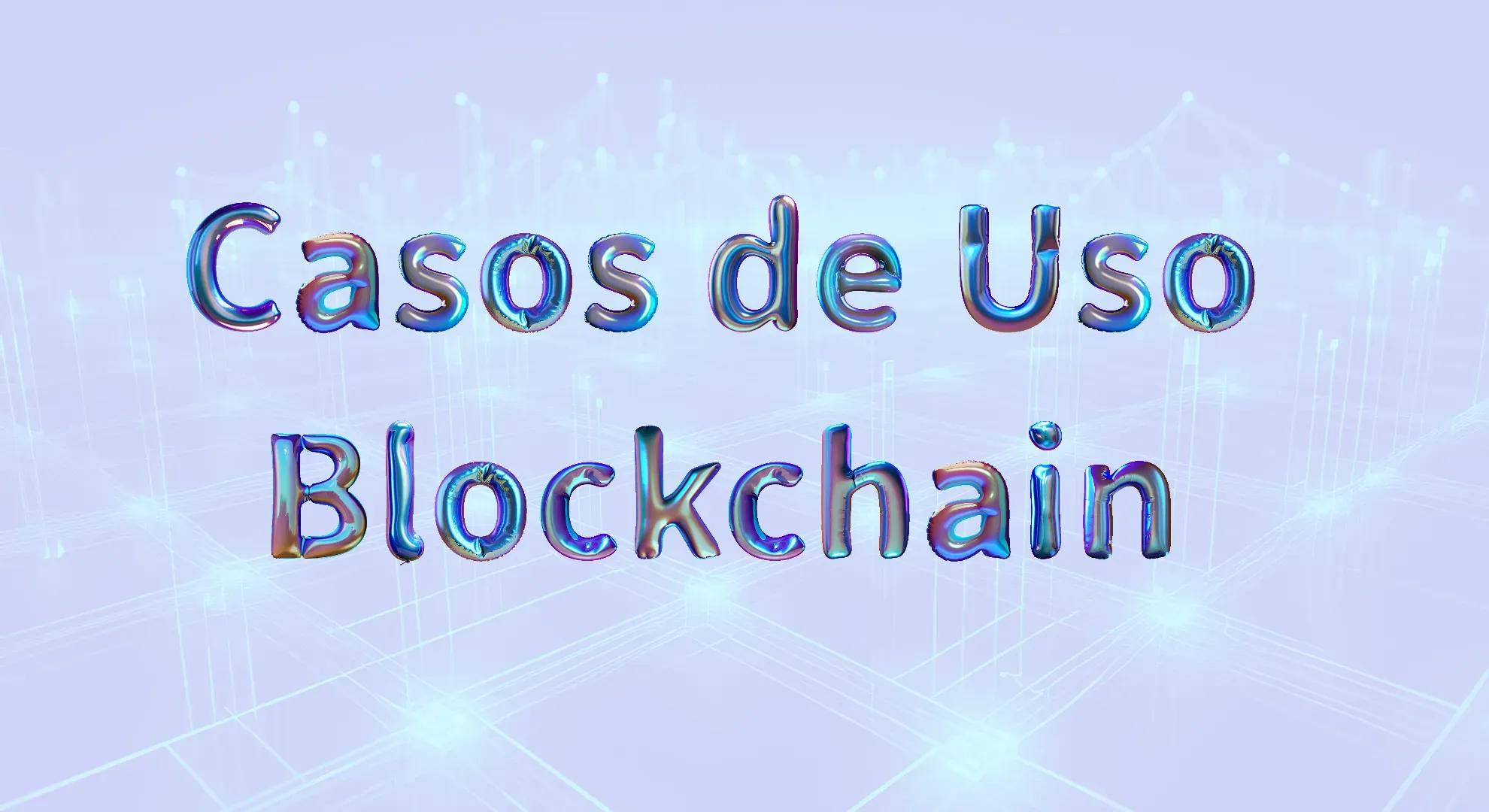 A Evolução e Casos de Uso de Blockchain e DLT.
